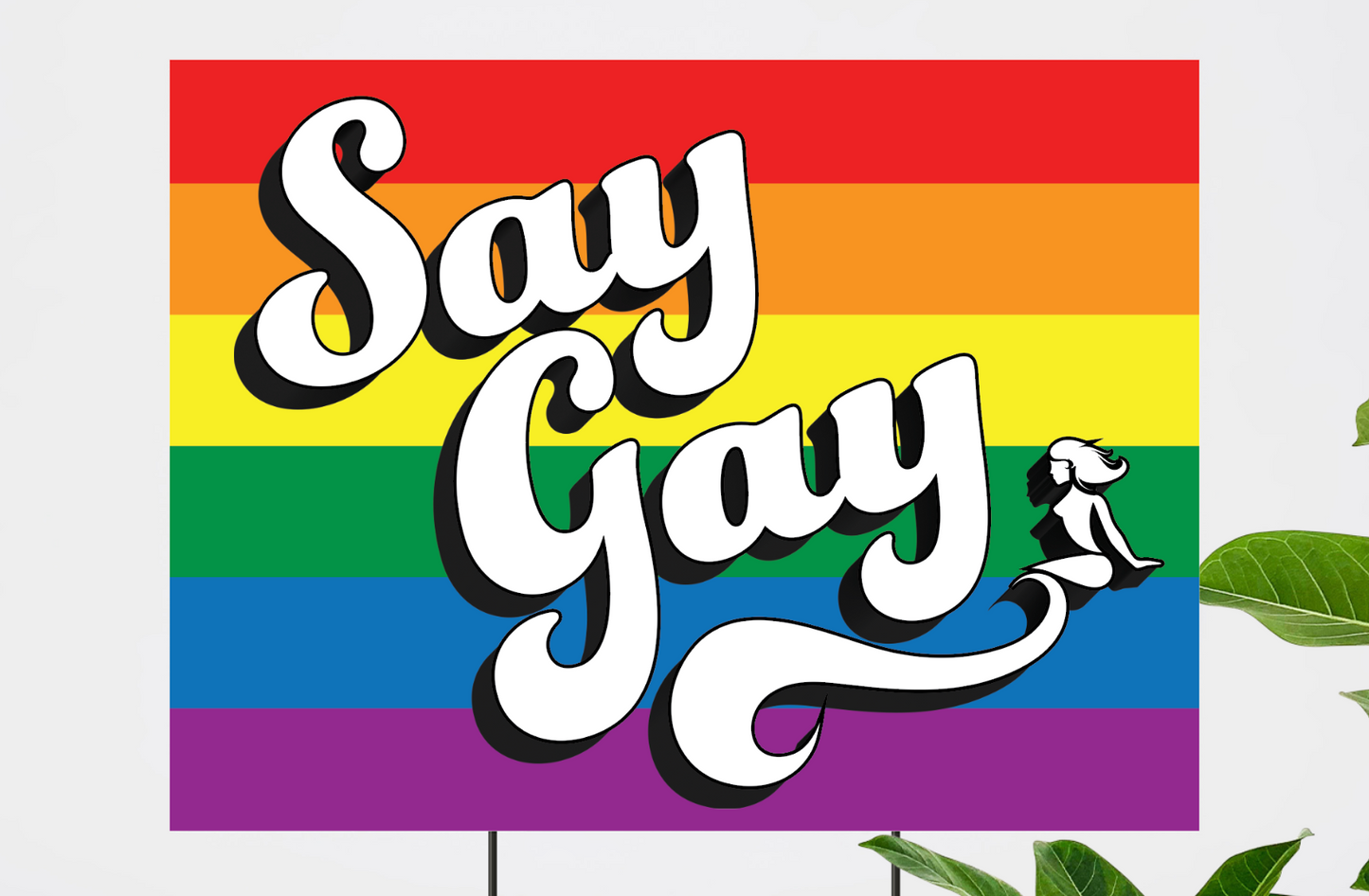 Say Gay Yard Sign