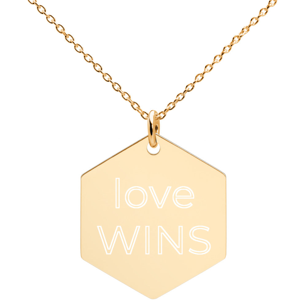 Love Wins Engraved Hexagon Necklace